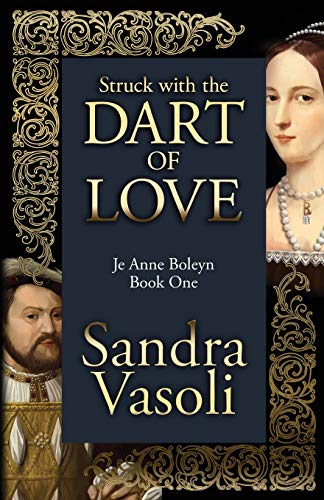Struck with the dart of love: Je Anne Boleyn - Click to Buy