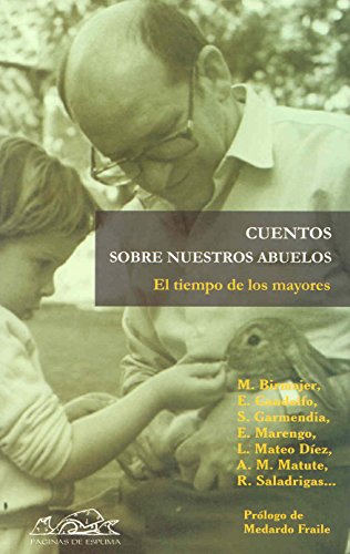 Cuentos Sobre Nuestros Abuelos (Narrativa Breve / Brief Narrative) (Spanish Edition) - Click to Buy