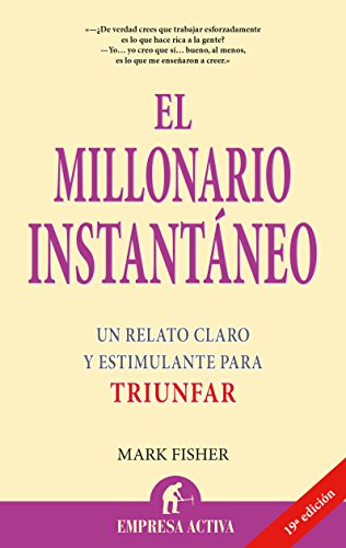 El millonario instantáneo (Spanish Edition) - Click to Buy