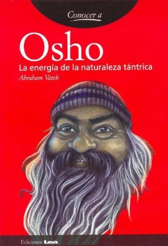 Osho: La Energia De La Naturaleza Tantrica / Energy of Tantric Nature - Click to Buy
