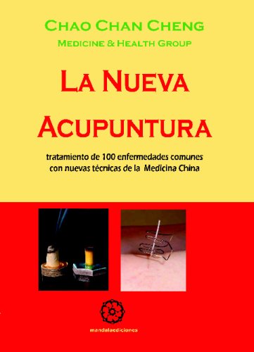 La Nueva Acupuntura (Spanish Edition)