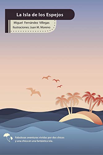 La Isla de los Espejos (Spanish Edition) - Click to Buy