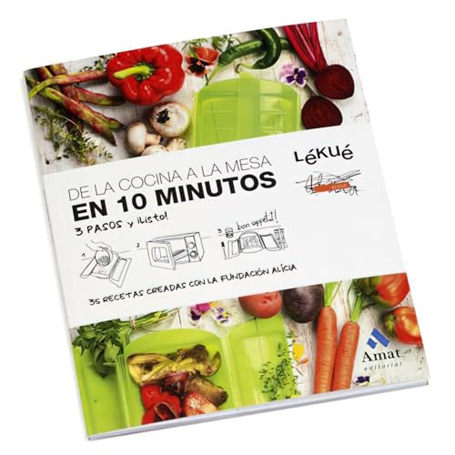 De la cocina a la mesa en 10 minutos: 3 Pasos y ¿listo! (Spanish Edition)