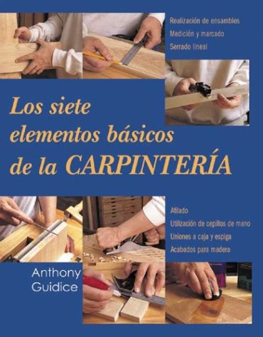 Los siete elementos básicos de la carpintería (Reparar y renovar series) (Spanish Edition) - Click to Buy
