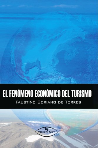 el fenomeno economico del turismo - Click to Buy