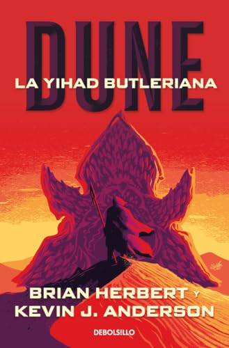 Dune. La Yihad Butleriana / Legends of Dune. The Butlerian Jihad (LEYENDAS DE DUNE) (Spanish Edition) - Click to Buy