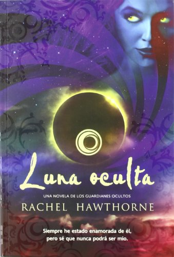 Luna oculta / Dark of the Moon (Los guardianes ocultos / Dark Guardian) - Click to Buy