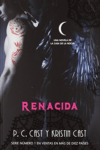Renacida (La casa de la noche / House of Night) (Spanish Edition) - Click to Buy