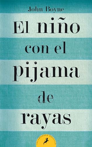 El niño con el pijama de rayas (Letras de Bolsillo) (Spanish Edition)