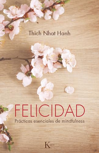 Felicidad: Prácticas esenciales de mindfulness (Spanish Edition) - Click to Buy