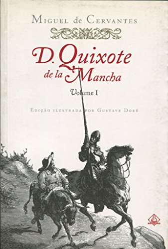 D. Quixote de la Mancha (Volume 1): Edicao Ilustrada Por Gustave Dore (Portuguese Edition) - Click to Buy