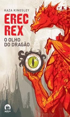 Erec Rex. O Olho do Dragão (Em Portuguese do Brasil) - Click to Buy
