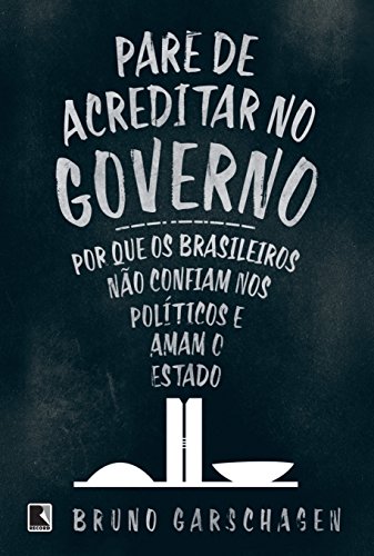 Pare de Acreditar No Governo (Em Portugues do Brasil) - Click to Buy