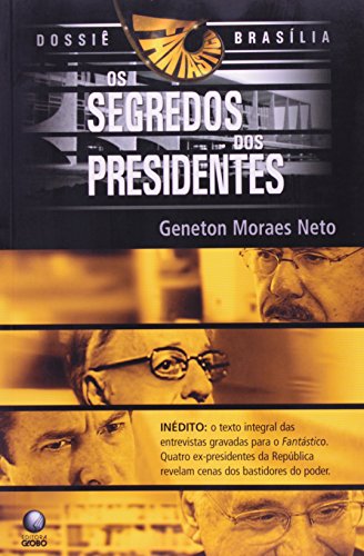 Dossiê Brasília: os Segredos dos Presidentes - Click to Buy