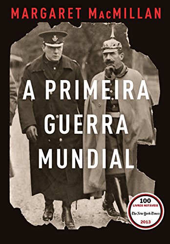 A Primeira Guerra Mundial (Em Portugues do Brasil) - Click to Buy