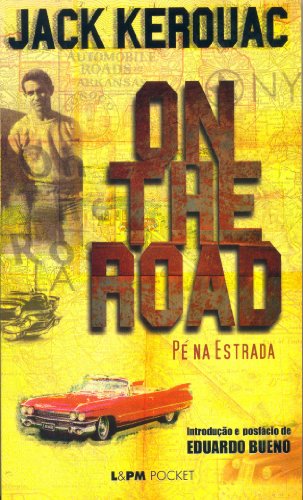 On The Road (Pé Na Estrada) - Coleção L&PM Pocket (Em Portuguese do Brasil) - Click to Buy