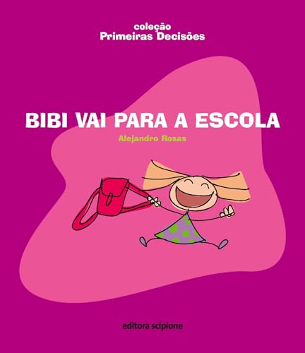 Bibi Vai Para a Escola