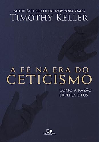 A Fé na Era do Ceticismo (Em Portuguese do Brasil) - Click to Buy
