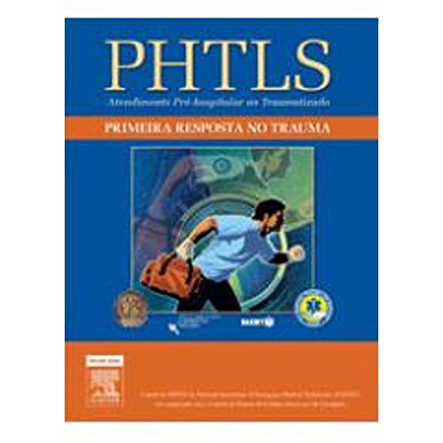 PHTLS. Primeira Resposta no Trauma - Click to Buy