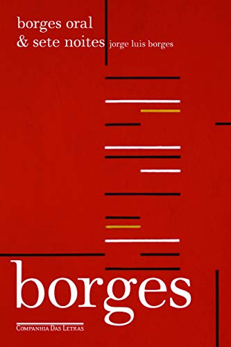 Borges Oral & Sete Noites (Em Portuguese do Brasil) - Click to Buy
