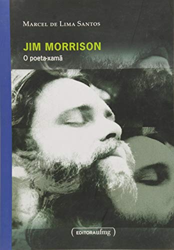 Jim Morrinson: O Poeta - Xama - Click to Buy