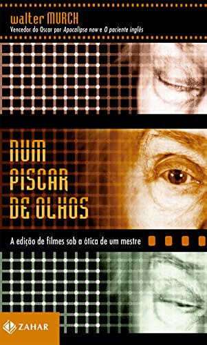 Num Piscar De Olhos. A Edição De Filmes Sob A Ótica De Um Mestre (Em Portuguese do Brasil) - Click to Buy