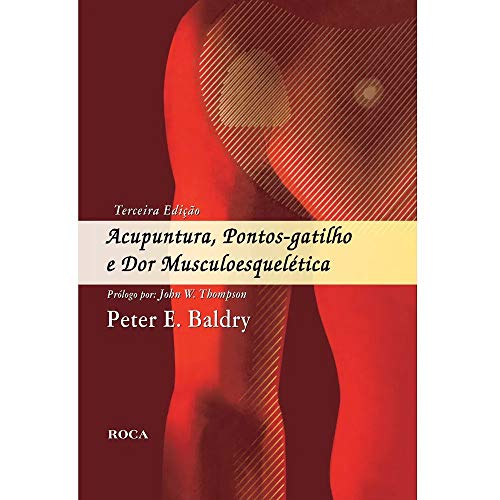 Acupuntura, Pontos Gatilho E Dor Musculoesqueletica (Em Portuguese do Brasil) - Click to Buy