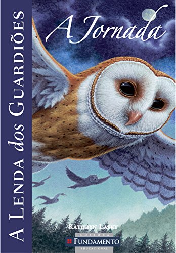 A Lenda dos Guardiões. A Jornada - Volume 2 (Em Portuguese do Brasil) - Click to Buy