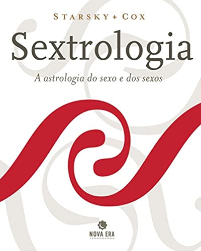 Sextrologia. A Astrologia Do Sexo E Dos Sexos (Em Portuguese do Brasil) - Click to Buy