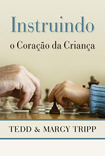 Instruindo o Coração da Criança (Portuguese Edition) - Click to Buy