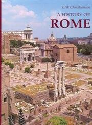 A History of Rome: From Town to Empire and from Empire to Town - Click to Buy