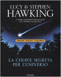 La chiave segreta per l'universo. Ediz. illustrata - Click to Buy