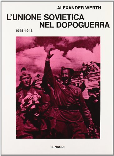 L'Unione Sovietica nel dopoguerra (1945-1948) - Click to Buy