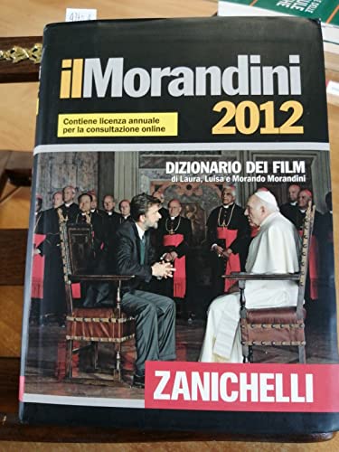 Il Morandini 2012. Dizionario dei film - Click to Buy