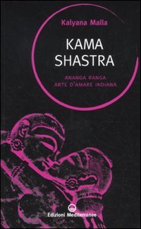 Kama shastra. Ananga Ranga. Arte d'amare indiana (Sapere d'Oriente, Band 5) - Click to Buy