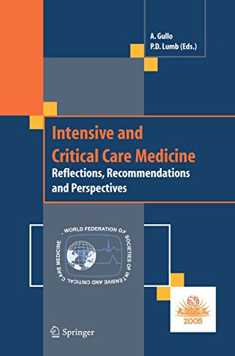 Intensive and Critical Care Medicine: Reflections, Recommendations and Perspectives - Click to Buy