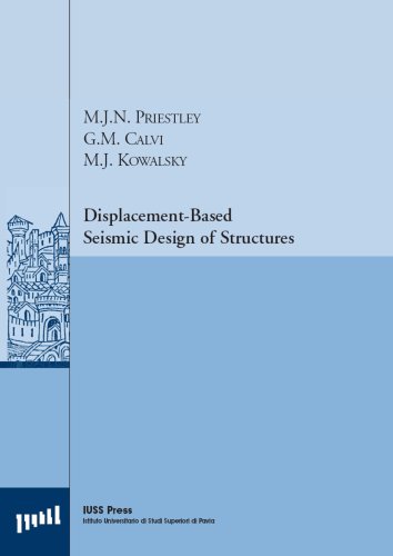 Displacement Based Seismic Design of Structures