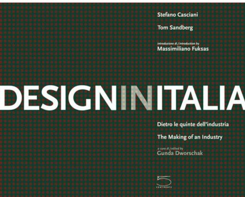 Design in Italia: The Making of an Industry (English-Italian edition) - Click to Buy
