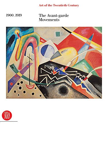 Art of the Twentieth Century, Volume I: 1900-1919 The Avant-garde Movements - Click to Buy