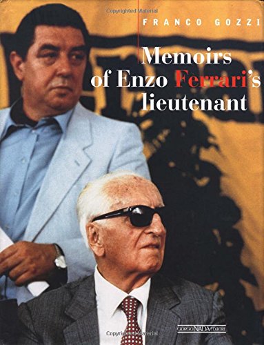 Memoirs of Enzo Ferrari's Lieutenant - Click to Buy