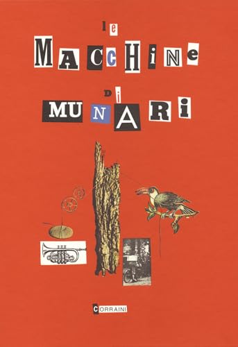 Munari's Machines / Le Macchine di Munari - Click to Buy