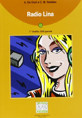 Radio Lina - Book+CD (Italian Edition) - Click to Buy