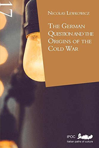 The German Question and the Origins of the Cold War - Click to Buy