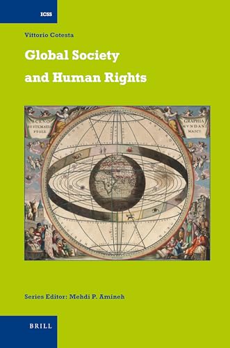 Global Society and Human Rights (International Comparative Social Studies, 28) - Click to Buy