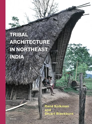 Tribal Architecture in Northeast India - Click to Buy