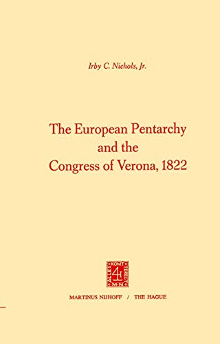 The European Pentarchy and the Congress of Verona, 1822 - Click to Buy