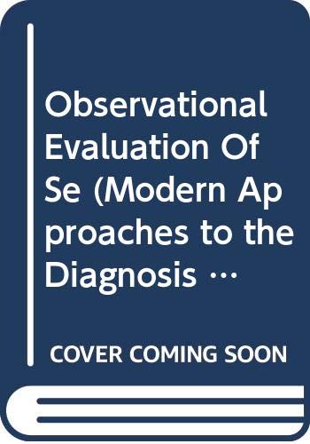 Observational Evaluation Of Se (Modern Approaches to the Diagnosis & Instruction of Multi-Handicapped Children, 18) - Click to Buy