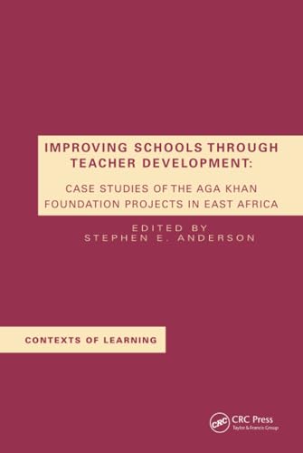 Improving Schools Through Teacher Development (Contexts of Learning) - Click to Buy
