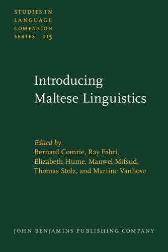 Introducing Maltese Linguistics: Selected Papers from the 1st International Conference on Maltese Linguistics, Bremen, 18-20 October, 2007