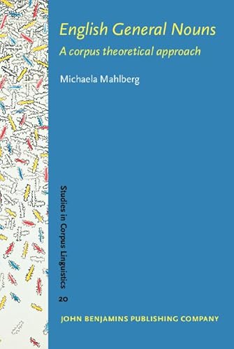 English General Nouns (Studies in Corpus Linguistics)